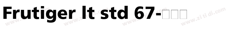 Frutiger lt std 67字体转换